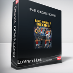 Lorenzo Hunt - Bare Knuckle Boxing
