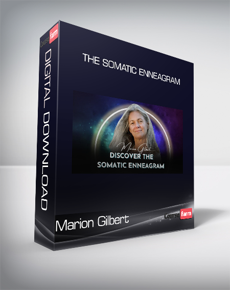Marion Gilbert - The Somatic Enneagram