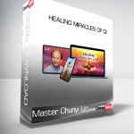 Master Chunyi Lin - Healing Miracles of Qi