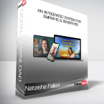 Natasha Fallahi - An Integrated System for Empaths & Sensitives
