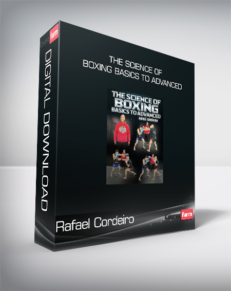 Rafael Cordeiro - The Science Of Boxing Basics to Advanced