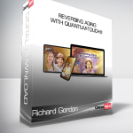 Richard Gordon - Reversing Aging With Quantum-Touch®
