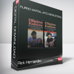 Rick Hernandez - Filipino Martial Arts Instructional