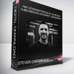 STEVEN CAPOBIANCO - FMT Movement Specialist Advanced - Subconscious Movement Assessment