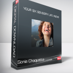 Sonia Choquette - Your Six Sensory Life (New)