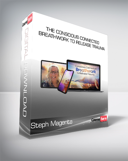 Steph Magenta - The Conscious Connected Breathwork to Release Trauma